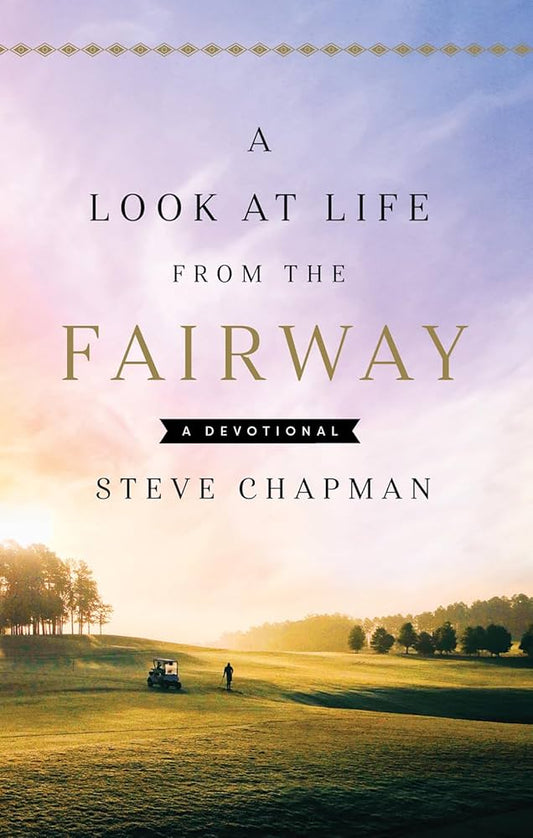 A Look at Life Golf Devotional