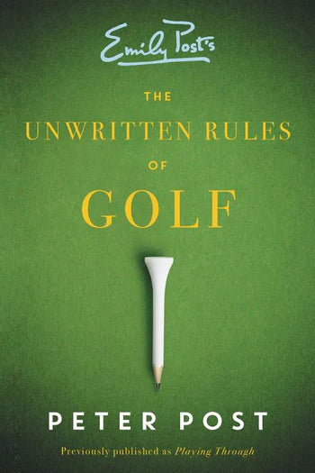 Unwritten Rules of Golf