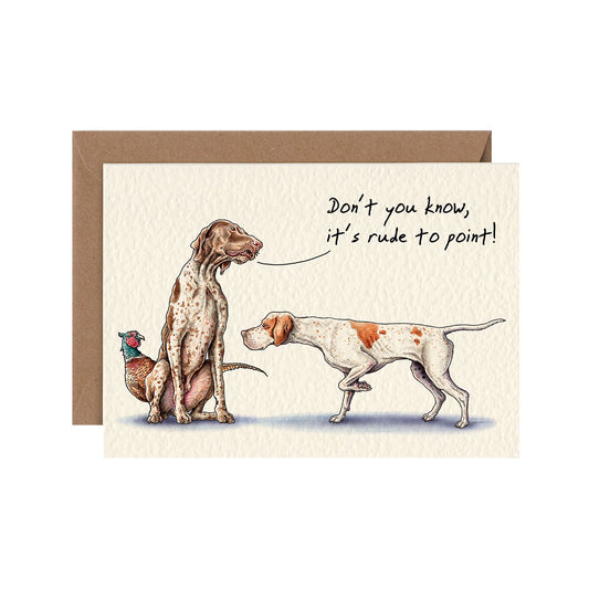 Don't You Know It's Rude to Point Card